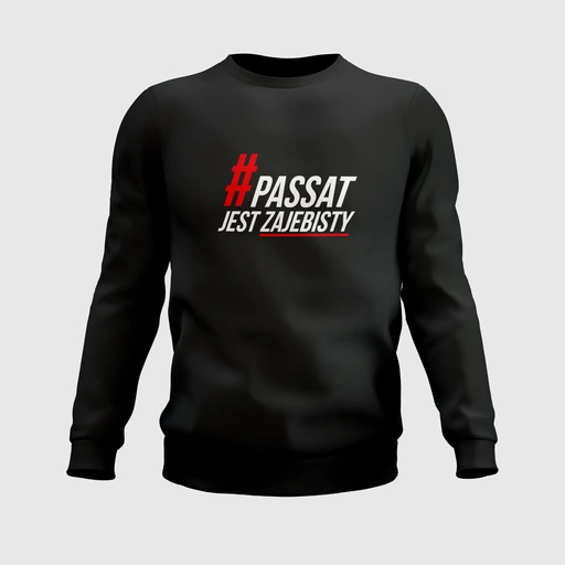 Bluza #PassatJestZajebisty image