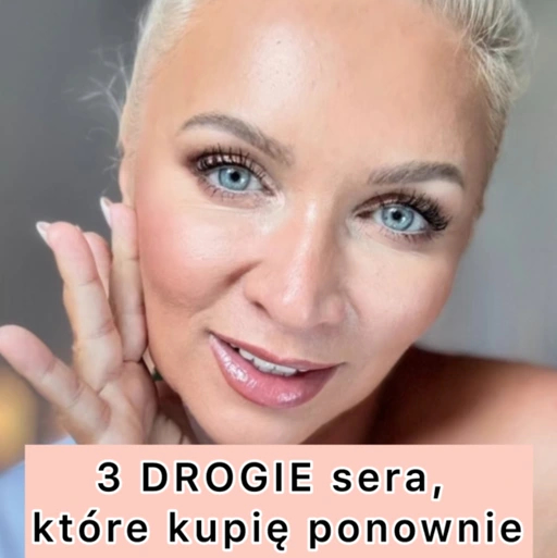 Trzy DROGIE sera do które ciągle kupuję  image