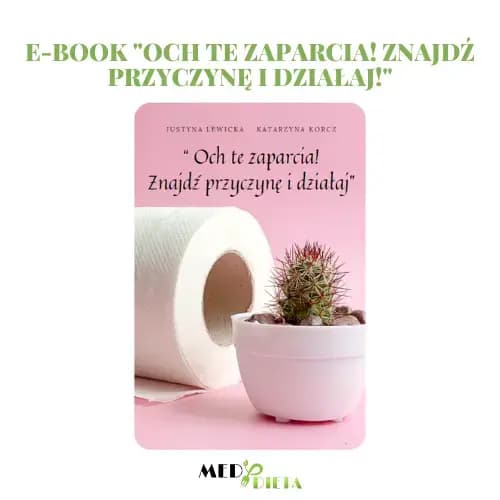 eBook „Och te zaparcia! Znajdź przyczynę i działaj” - Dietetyk - Zielarz Justyna Lewicka