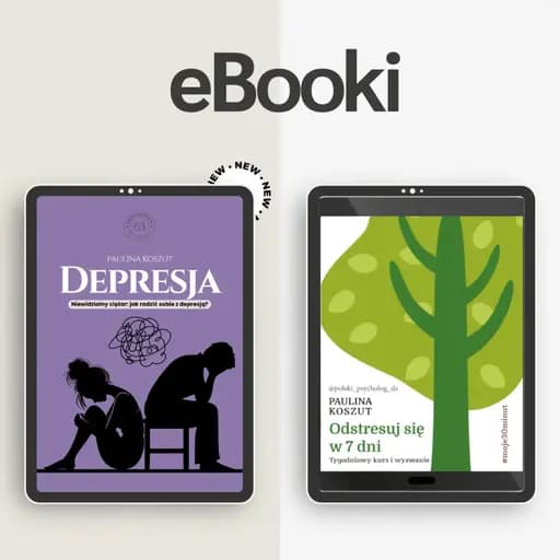 eBooki Pauliny Koszut "DEPRESJA" + "Odstresuj się w 7 dni" - Marta Olczak
