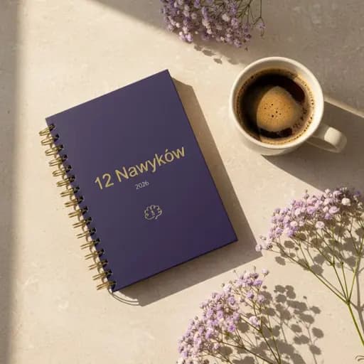 Kalendarz 2026: Budowanie 12 nawyków - Paulina Koszut Polski Psycholog - Polski Psycholog Paulina Koszut